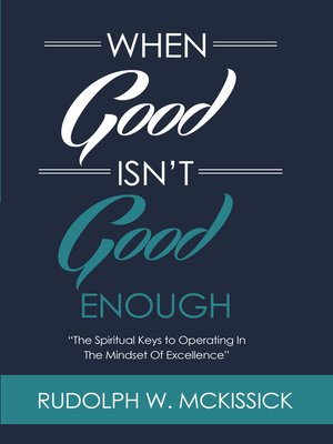 cover image of When Good Isn't Good Enough